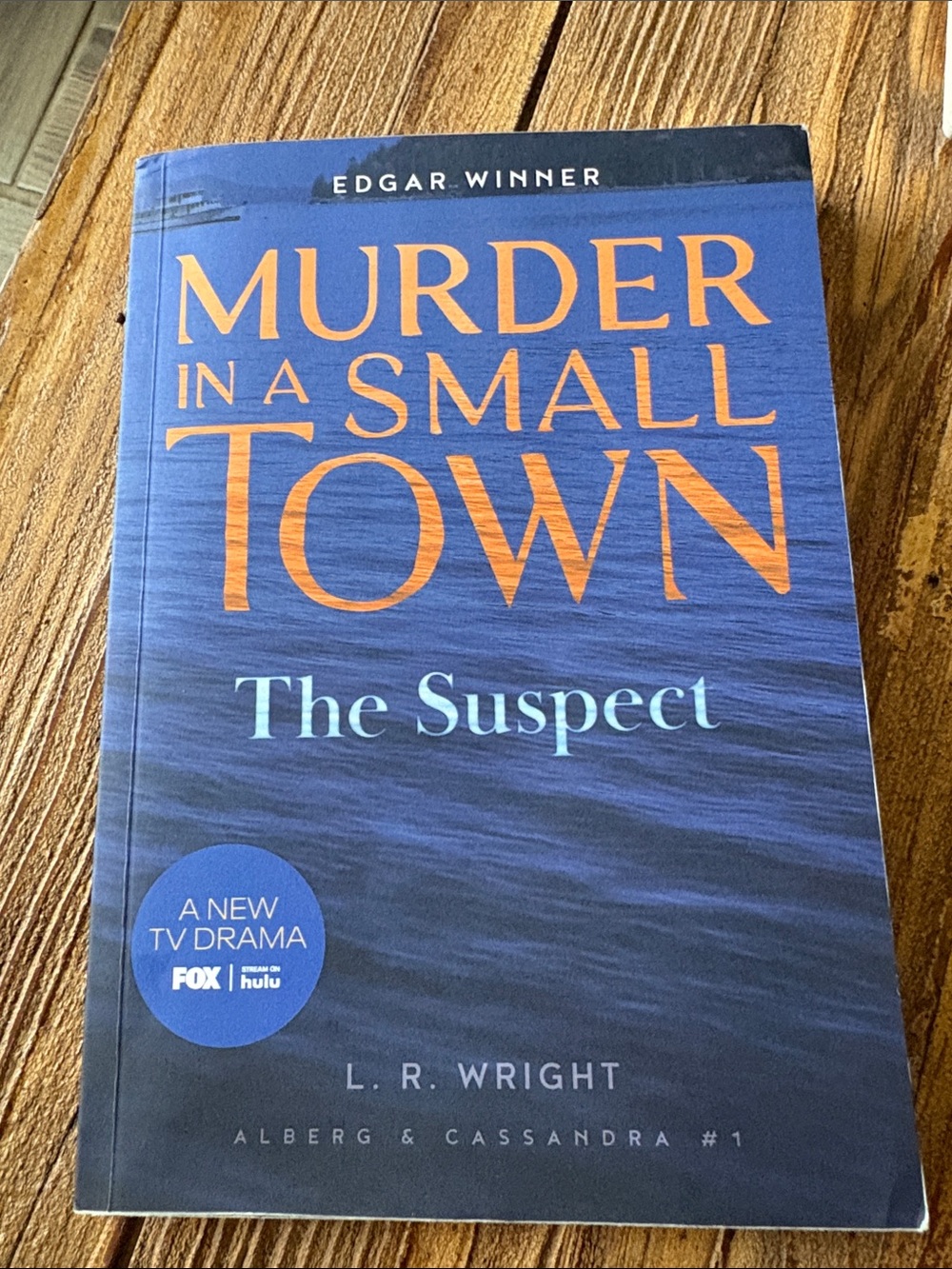 Murder in a Small Town: The Suspect by L. R. Wright - Blue Paperback